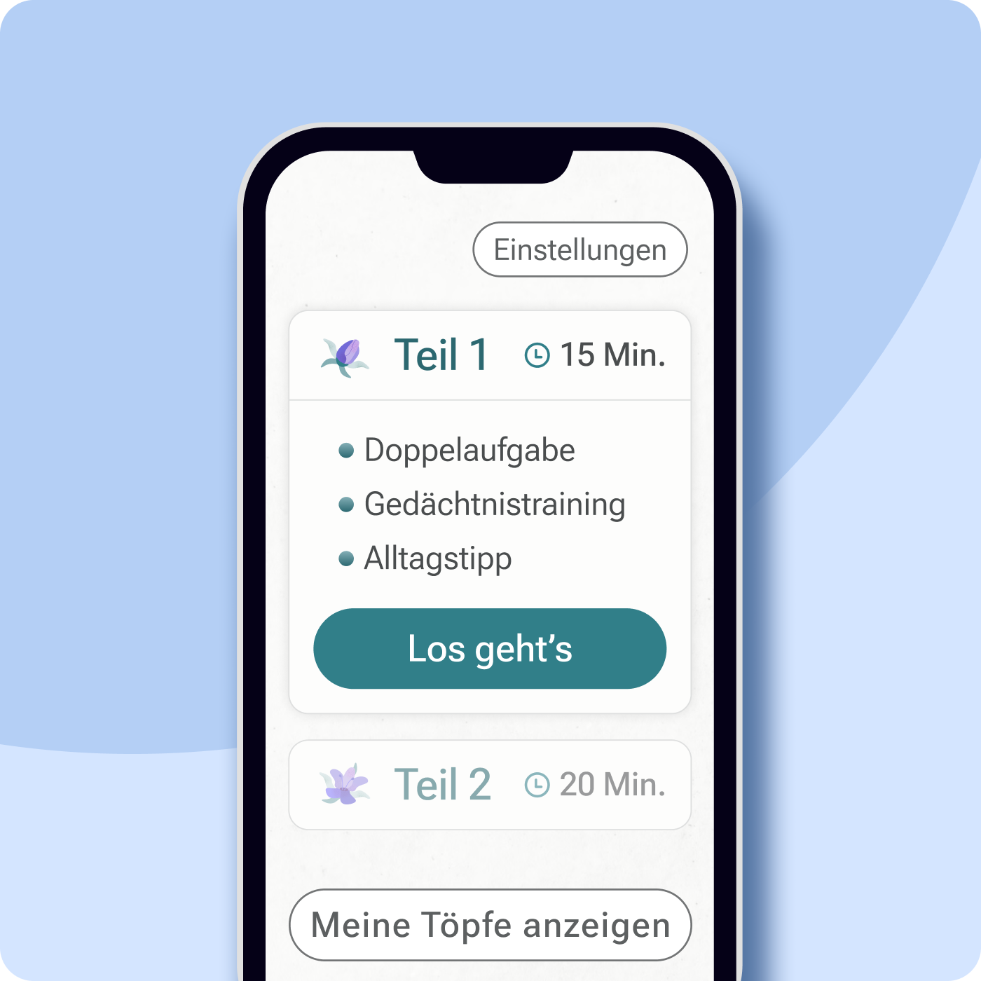 Öffnen Sie die App und starten Sie Teil 1.