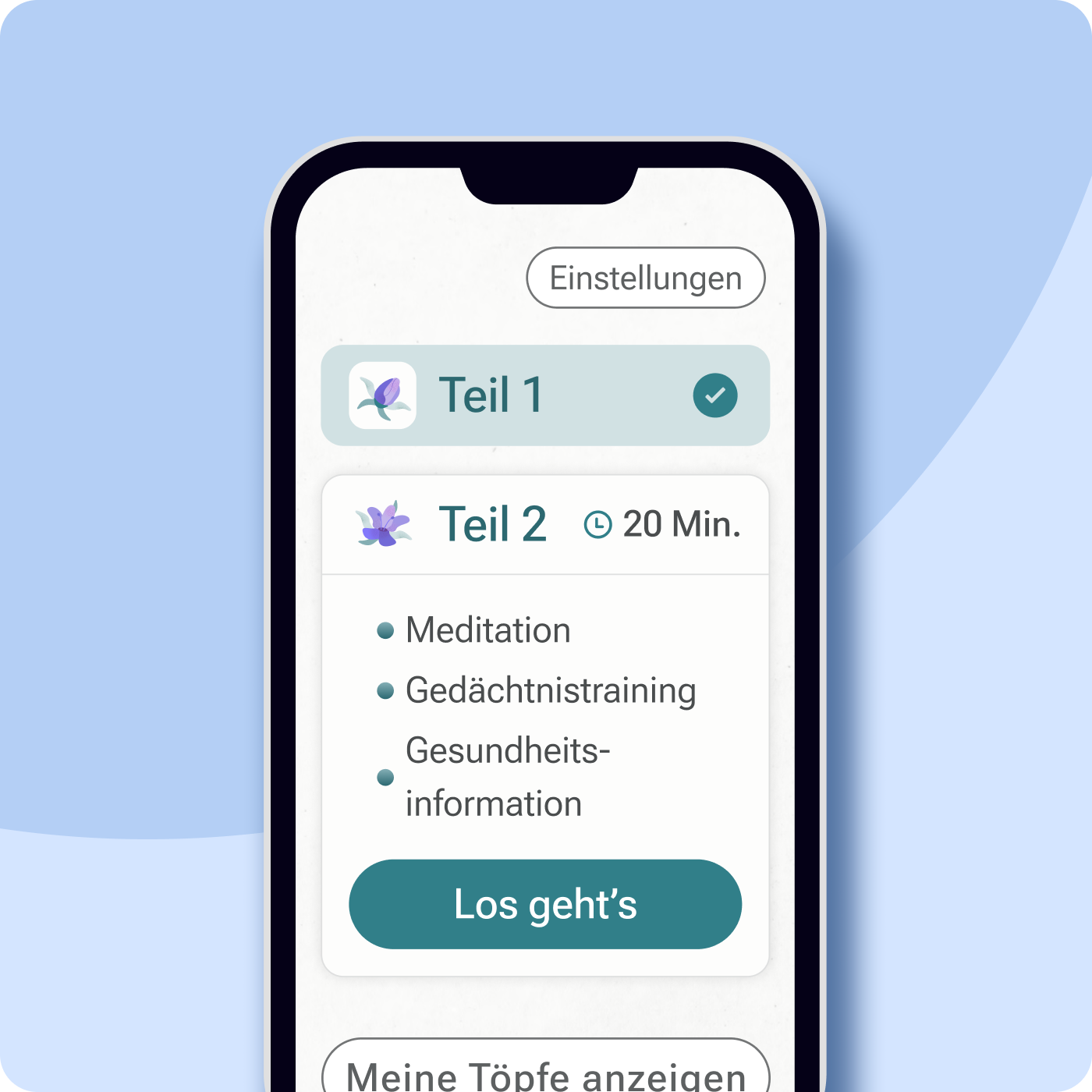 Öffnen Sie die App und starten Sie Teil 2.